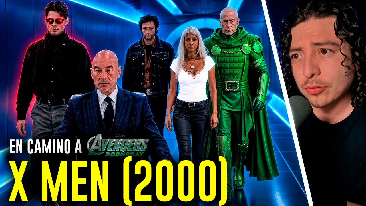1.- X-MEN (2000) I En camino a Avengers Doomsday