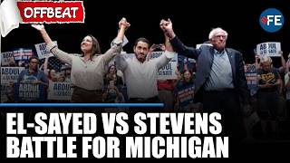 Michigan Primary Could Transform the Democratic Party Forever | El-Sayed vs Stevens Explained