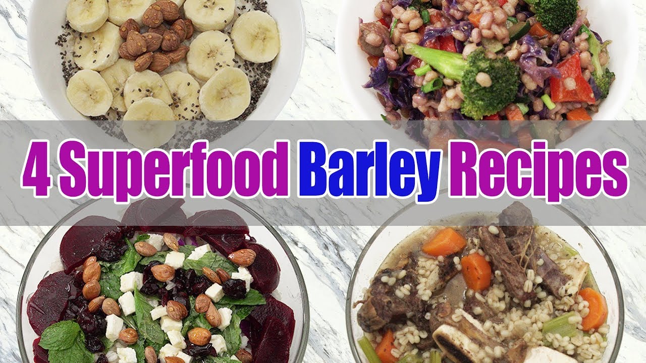 4 Superfood BARLEY Recipes | Breakfast, Lunch, Dinner | Joanna Soh - YouTube