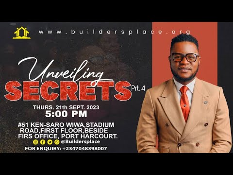 UNVEILING SECRET  Part 4 - The Builders Place Int'l Thursday Service || 21ST SEPTEMBER 2023