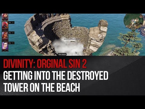 Divinity: Original Sin 2 - Getting into the destroyed tower on the beach
