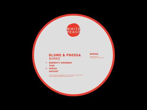 Glume + Phossa - Buried