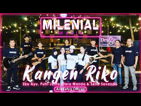 KANGEN RIKO - EKA AYU, PUTRI JULITA, DERA WANDA, SYELA SAVANDA ( OFFICIAL MUSIC VIDEO)