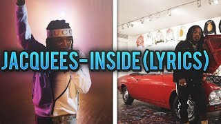 jacquees- Inside (lyrics)