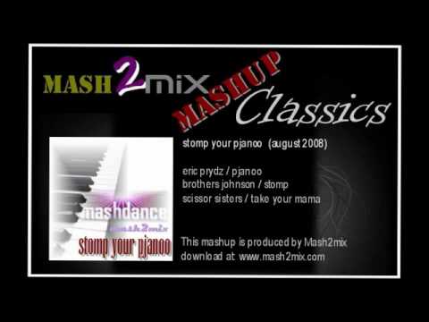 mash2mix  mashup classics / stomp your pjanoo