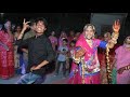 Kishan Maro dil mat mange thari hotel ki chay pila de || Sister ki shadi me full dance 2021