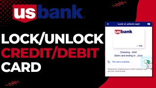 How to Lock or Unlock US Bank Card | 2023