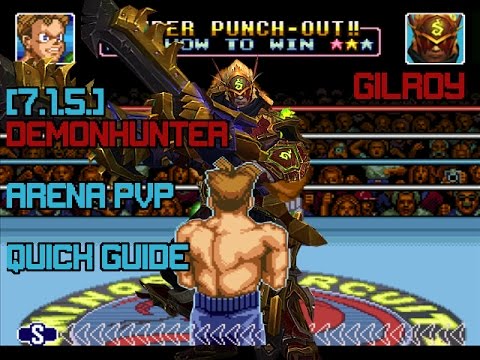[Patch 7.1.5] Demon Hunter QUICK Arena PVP Guide!