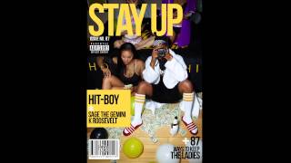 Hit-Boy - “Stay Up” feat. Sage the Gemini and K Roosevelt (Audio)