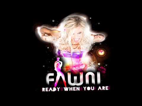 Fawni - Ready When You Are (Wild Ace Club Mix)
