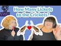 How Many Lickets to the Crickets?
