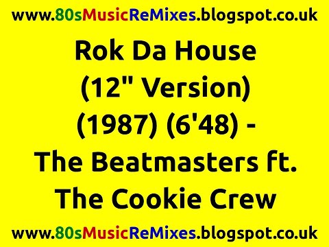 Rok Da House (12" Version) - The Beatmasters ft. The Cookie Crew | Late 80s House Music | 80s Club