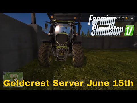 Goldcrest Live Server Jun 15th 2018 Farming Simulator 17 Part 1