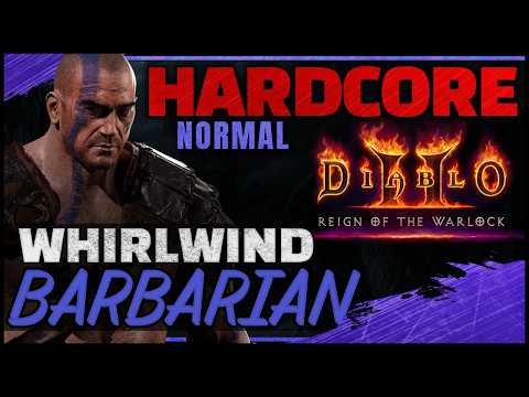 [Normal] HARDCORE Whirlwind Barbarian Guided Playthrough | Diablo 2 RotW