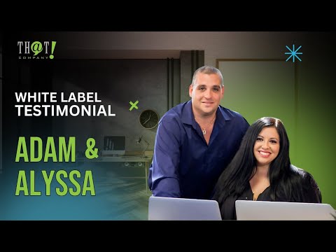 Alyssa & Adam - 10 Year Partners - White Label & Strategic Partner Review