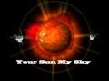 Incognito: Your Sun My Sky