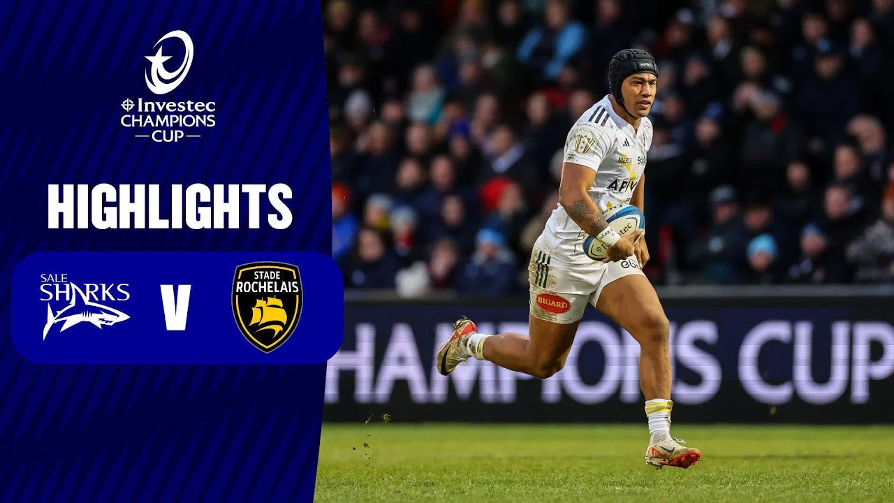 Extended Highlights - Sale Sharks v Stade Rochelais Round 4 │ Investec Champions Cup 2023/24