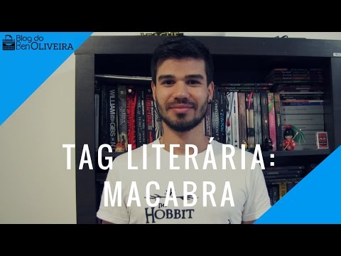 Tag Literária: Macabra | Blog do Ben Oliveira