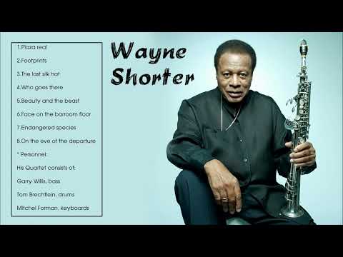 Wayne Shorter Greatest Hits (Full Album)