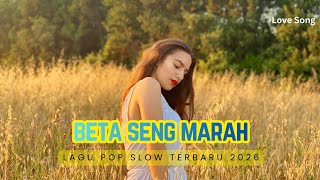 Download lagu BETA SENG MARAH || LAGU SLOW AMBON PALING TERBARU 2026^=^ mp3