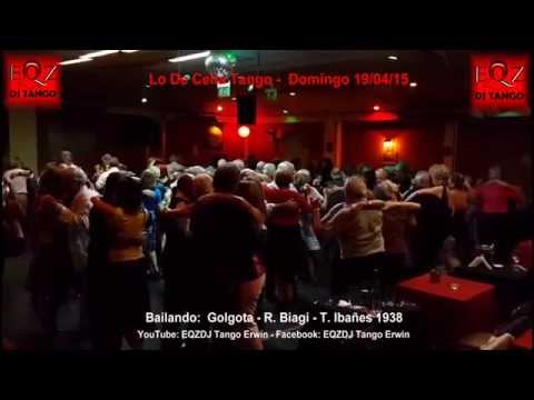 Bailando en Lo De Celia Tango: Golgota - R. Biagi - T. Ibañes 1938