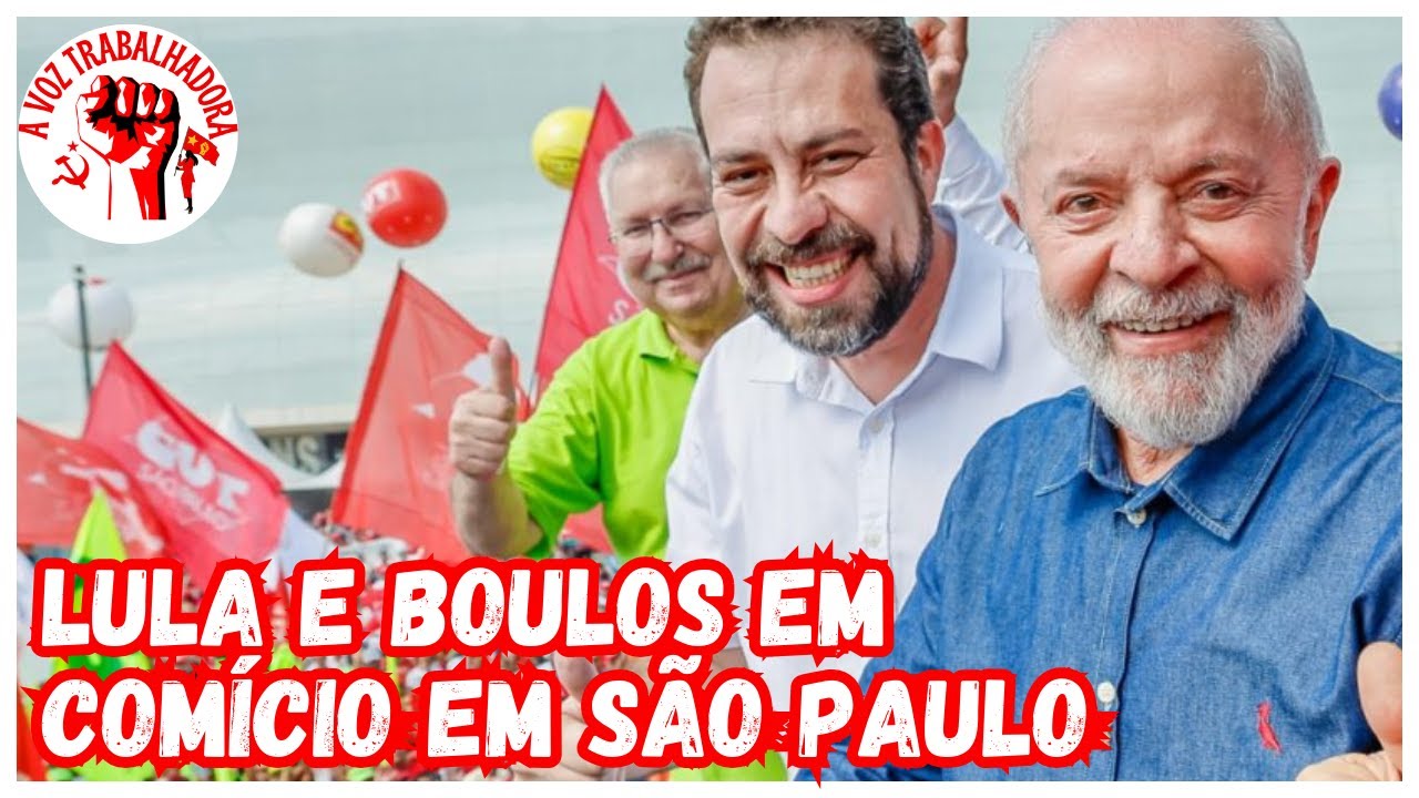 LULA EM COMÍCIO COM BOULOS E MARTA NA PRAÇA CAMPO LIMPO EM SÃO PAULO