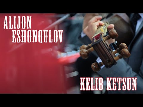 Alijon Eshonqulov - Kelib Ketsun ( Jonli Ijro ) | Алижон Эшонкулов - Келиб Кетсун ( Жонли Ижро )