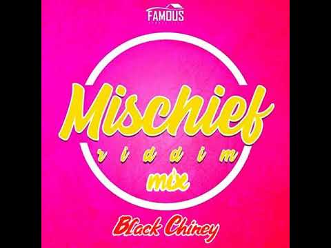 Mischief Riddim Mix