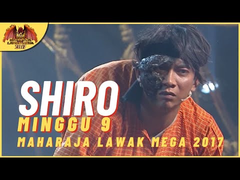 [Persembahan Penuh] SHIRO EP 9 - MAHARAJA LAWAK MEGA 2017