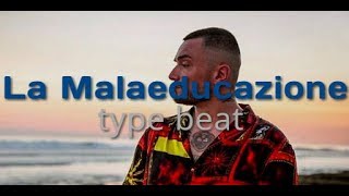 Gue Pequeno - La Malaeducazione ||type Beat