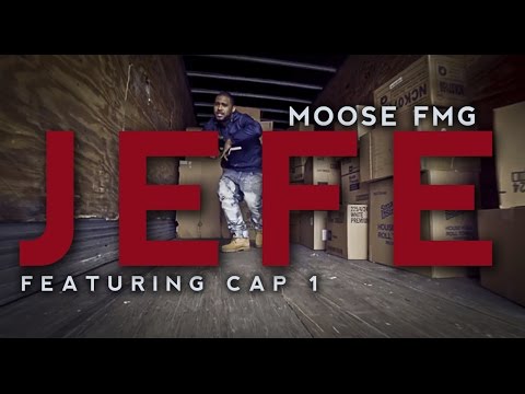Moose FMG - Jefe ft. Cap 1 (OFFICIAL VIDEO)