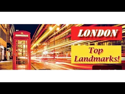 London Top Attactions, Famous Landmarks, London Eye,Tower Bridge,Hyde park,Westminster & more 2021
