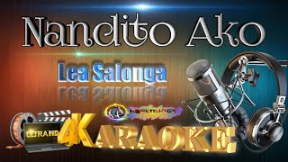Nandito Ako - Lea Salonga - (ULTRA HD) KARAOKE 🎤🎶