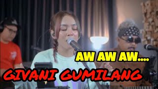 Download lagu AW AW AW // GIVANI GUMILANG FEAT 3 PEMUDA BERBAHAYA // LIRIK #3pemudaberbahaya #givanigumilang mp3