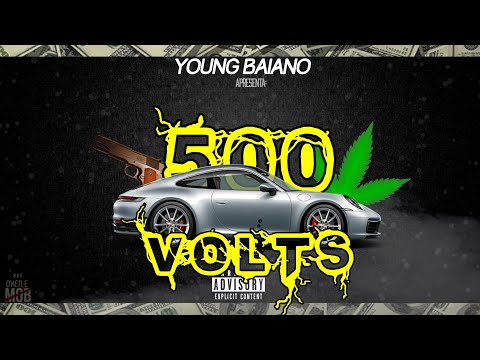 Young Baiano - 500 Volts ⚡