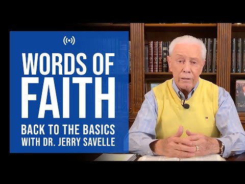 Back To The Basics : Words of Faith