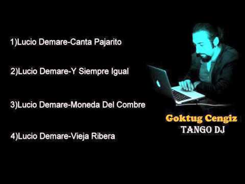 Tango DJ Goktug - Lucio Demare - 01
