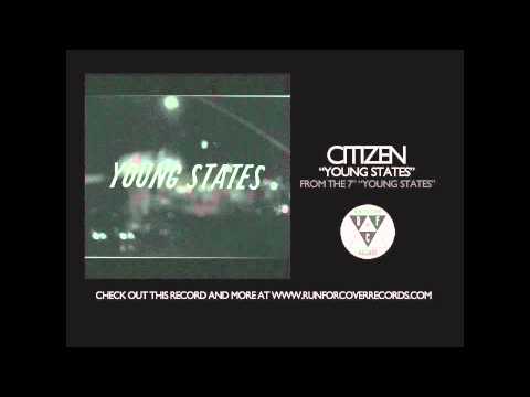 Citizen - Young States (Official Audio)