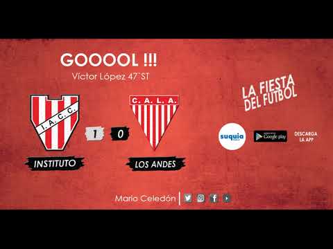 B Nacional 2018: Instituto 1-0 Los Andes (Relato de gol)
