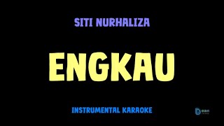 Download lagu Siti Nurhaliza [ ENGKAU ] [ Instrumental ] [ Karaoke   Lirik ] mp3