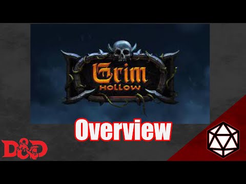 Grim Hollow Overview - D&D - 5e