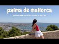 Local Recommendations Palma De Mallorca
