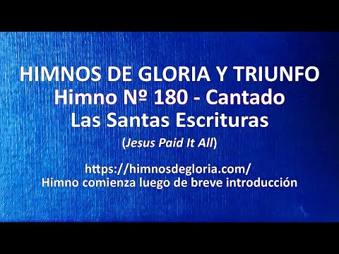 Himnos de Gloria Nº 180 - Las Santas Escrituras