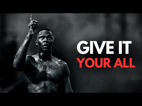GIVE IT YOUR ALL - Motivational Speech