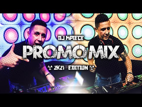 ☢☣ DJ Mpiece - Promo Mix 2K21 Edition ☣☢