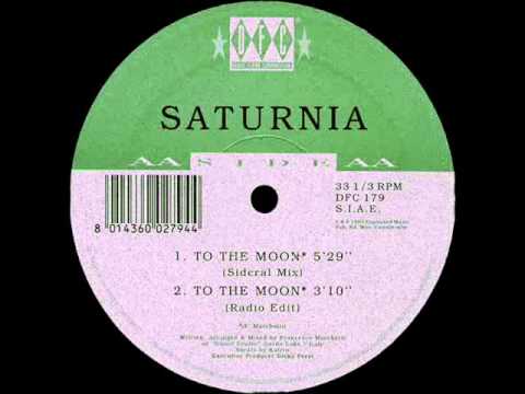 SATURNIA - To the moon (original mix) 1994