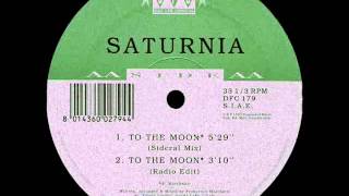 SATURNIA - To the moon (original mix) 1994