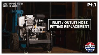 Replacing your Inlet & Outlet Hose Fittings | Simpson Pump Repair Pt. 1