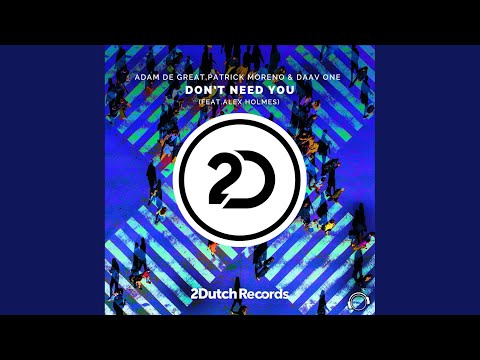 Don't Need You (Extended Mix)