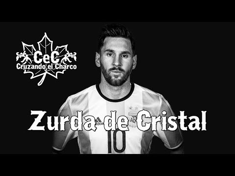 Lionel Messi "Zurda de Cristal" - Francisco Lago (Cruzando el Charco)